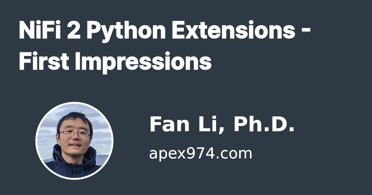 NiFi 2 Python Extensions - First Impressions
